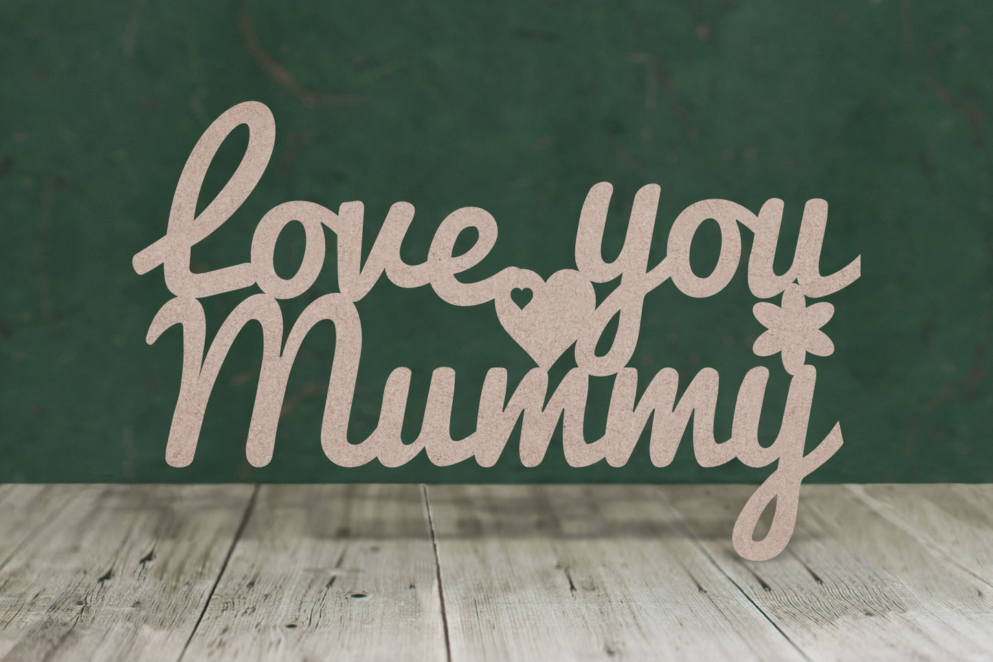 Laser cut, blank wooden Love you mummy text shape for craft