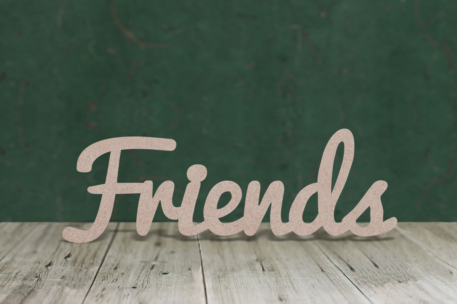 Making Friends Text Friends text shape - great for making crafts, cut from 3mm thick MDF