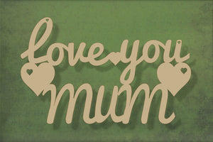 Laser cut, blank wooden Love you mum text shape for craft