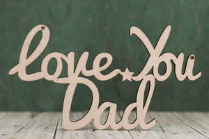 Laser cut "Love you dad" text 3mm mdf